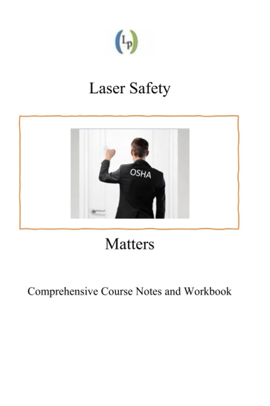 Laser Safety Matters
