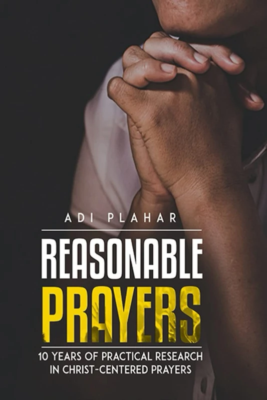Reasonable Prayers: Strength for Beginners