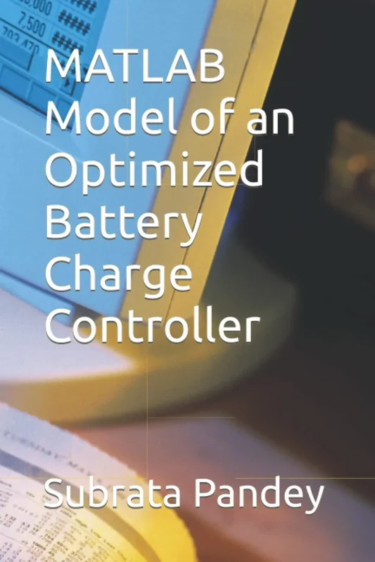 MATLAB Model of an Optimized Battery Charge Controller - Image 1