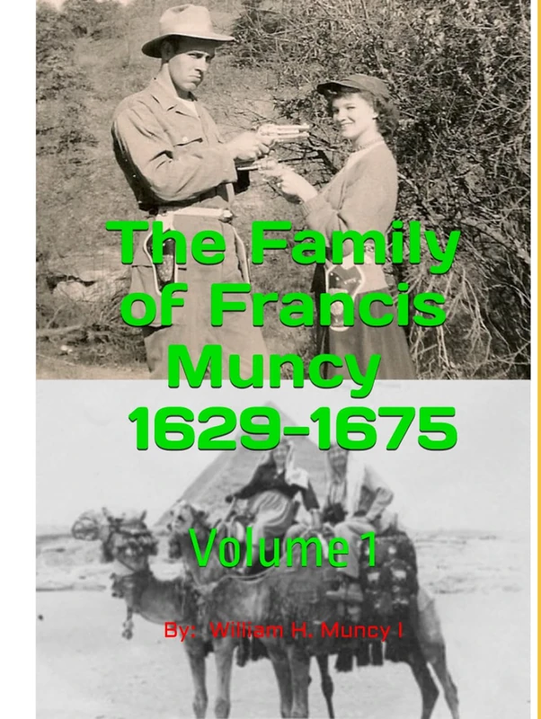 The Family of Francis Muncy 1629-1675: Volume 1