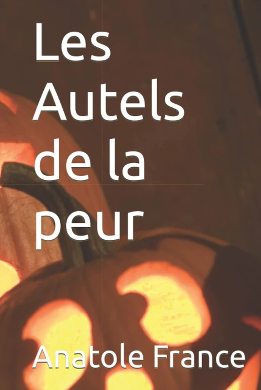 Les Autels de la peur