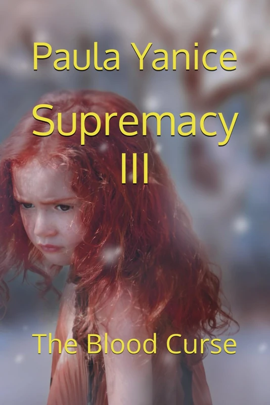 Supremacy III: The Blood Curse: 3 (Supremacy, a history of the Order of the Specialists) - Image 1