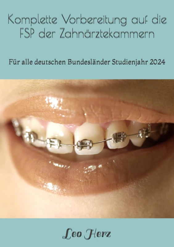 Komplette Vorbereitung auf die FSP der Zahnärztekammern: Neue überarbeitete Version für alle deutschen Bundesländer - Image 1