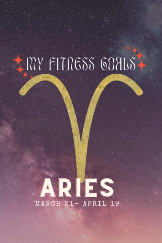 Weight Loss Journal: Food and Fitness Journal for Aries | Motivational Zodiac Exercise Planner | Daily Workout Program for Women | Fitbook Fitness Journal