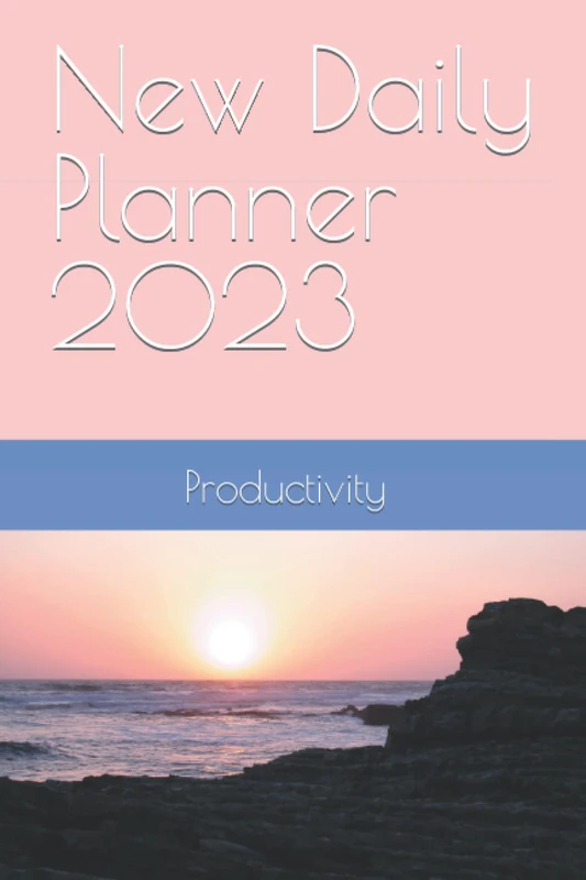 New Daily Planner 2023: Productivity