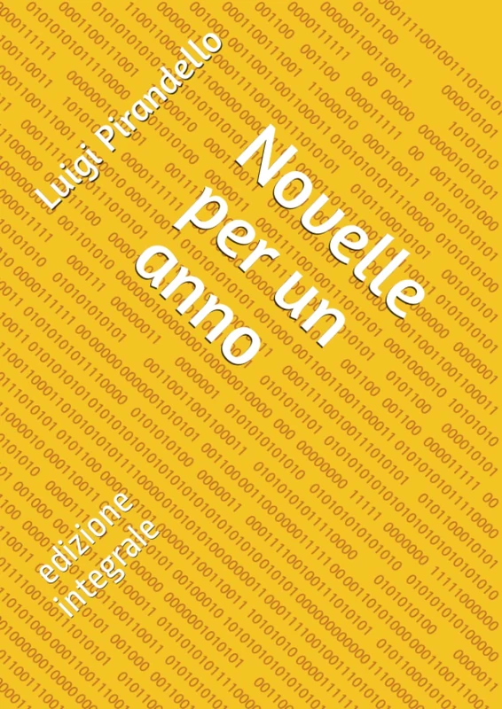 Novelle per un anno: edizione integrale