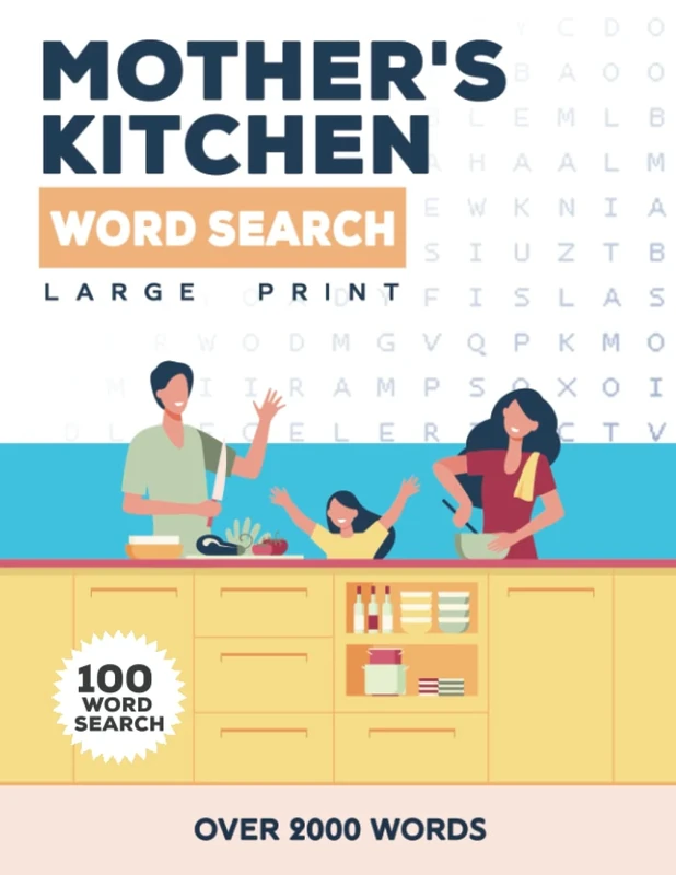 Mother's Kitchen Large Print Word Search: 100 Word Search Puzzles about Kitchen and Foods | Wordfind Puzzles for Seniors, Adults and Great Gift for Great Mom's | Large Print with Size 8.5x11 inches - Image 1