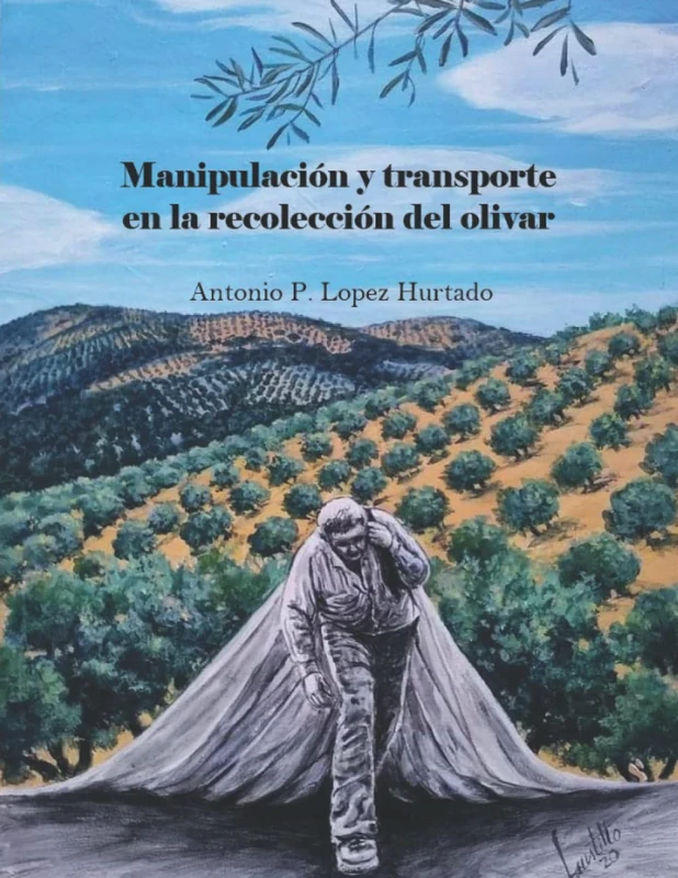 Manipulación y transporte en la recolección del olivar