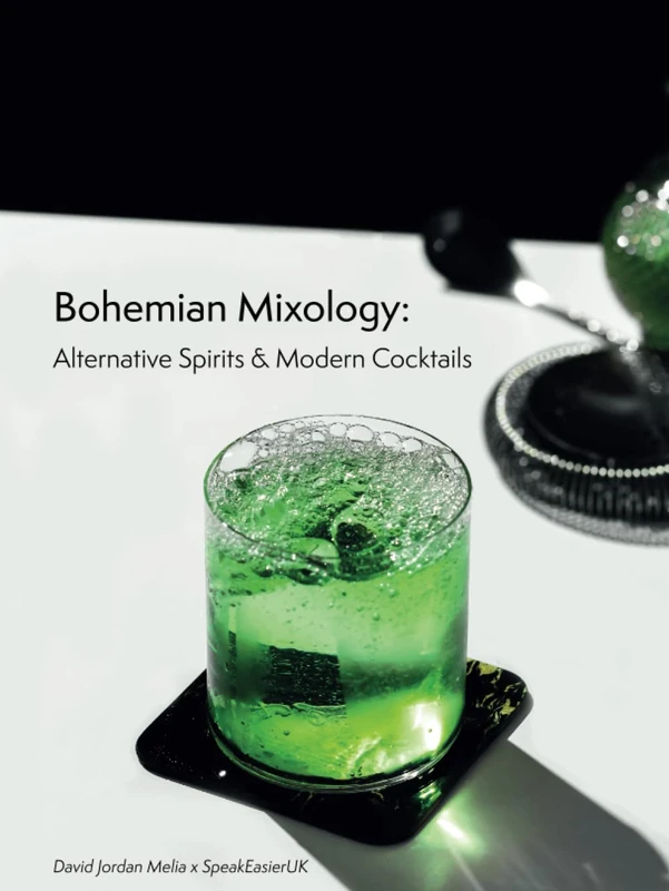 Bohemian Mixology: Alternative Spirits & Modern Cocktails