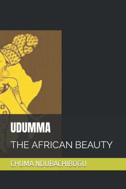 UDUMMA: THE AFRICAN BEAUTY