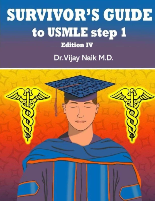 SURVIVORS GUIDE TO USMLE STEP 1 EDITION IV: 2023 - Image 1