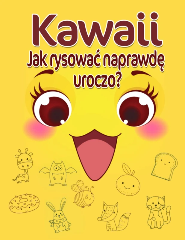 Kawaii: Jak rysować naprawdę uroczo?