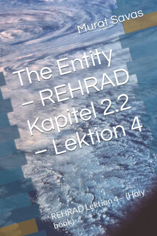 The Entity – REHRAD Kapitel 2.2 – Lektion 4: REHRAD Lektion 4 – (Holy book) - Image 1