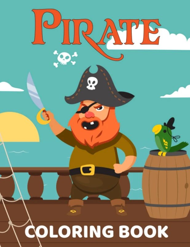 Pirates !!: A Coloring Book for Kids