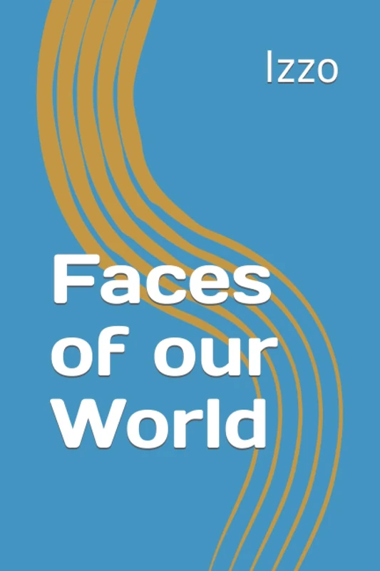 Faces of our World