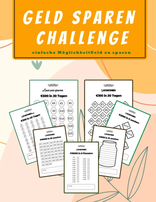 Geld Sparen challenge buch Herausforderungen: Monatlicher und wöchentlicher Spar Tracker | 100€, 300€ ,500€ ,1000€, 2500€, 10000€ , 15000€ Und mehr ... Ziele: budget planner challenge deutsch - Image 1