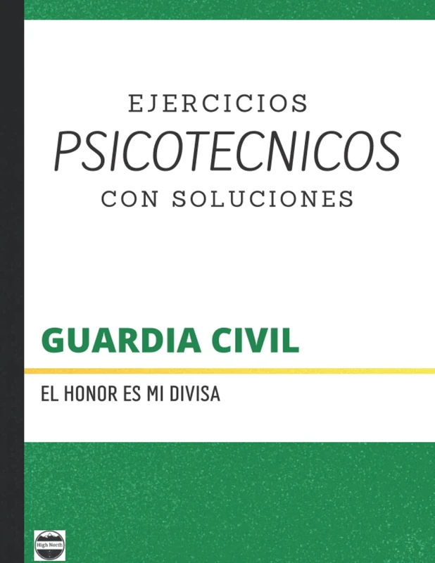 TEST PSICOTÉCNICOS GUARDIA CIVIL: EJERCICIOS PARA LA OPOSICIÓN CON SOLUCIONES
