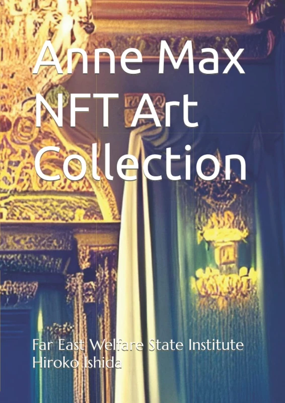 Anne Max NFT Art Collection