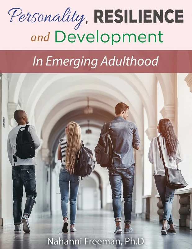 Personality Resilience and Development in Emerging Adulthood