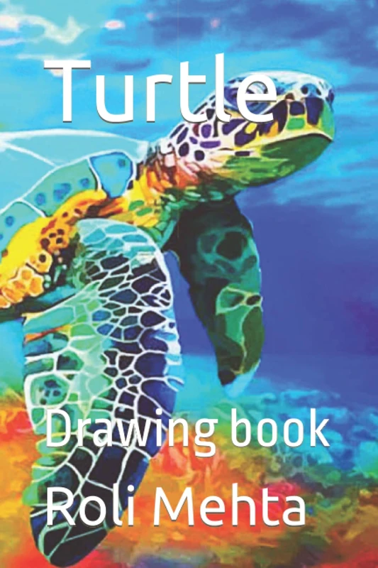 Turtle: Drawing Book - Learn to Draw
