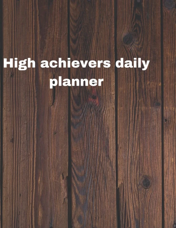 High achievers daily planner