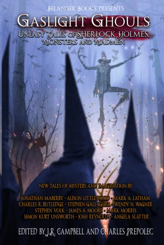 Gaslight Ghouls: Uneasy Tales of Sherlock Holmes, Monsters and Madmen - Image 1