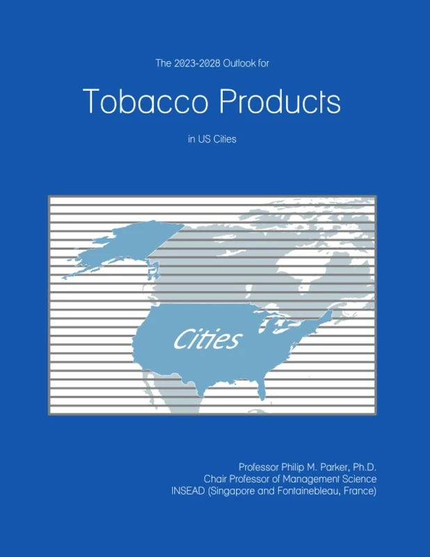 The 2023-2028 Outlook for Tobacco Products in the United States