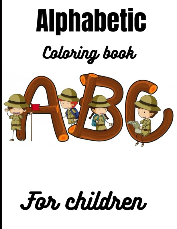 Alphabetic coloring book for children: Coloring book kids/toddlers (Children Activity book)
