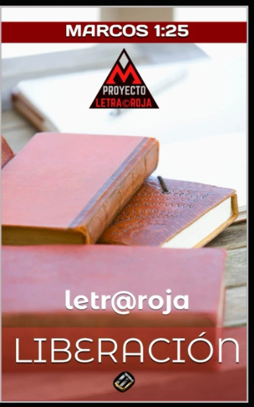 LIBERACIÓN: Marcos 1:25: 3 (PROYECTO LETRA ROJA) - Image 1