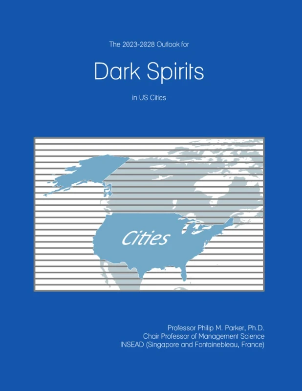 The 2023-2028 Outlook for Dark Spirits in the United States