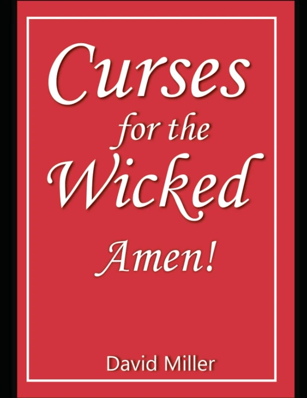 Curses for the wicked: Amen