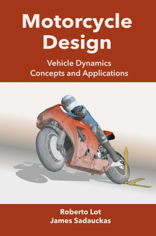 Motorcycle Design: Vehicle Dynamics Concepts and Applications - Image 1