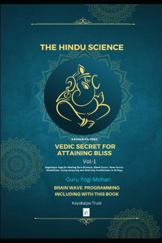 THE HINDU SCIENCE: Vedic Secret for Attaining Bliss
