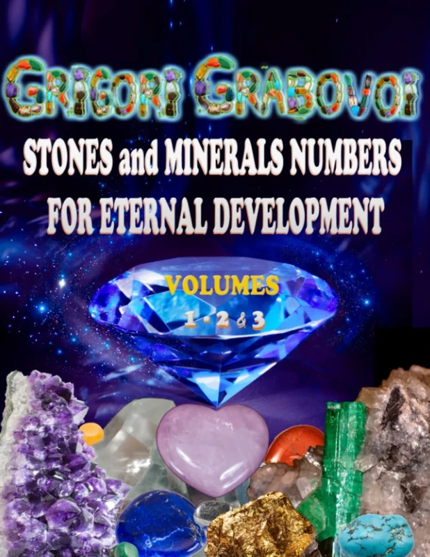 Stones and Minerals Numbers for Eternal Development: Volumes. 1, 2 & 3