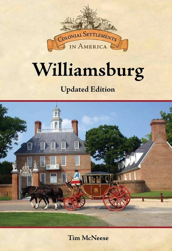 Williamsburg (Colonial Settlements in America)