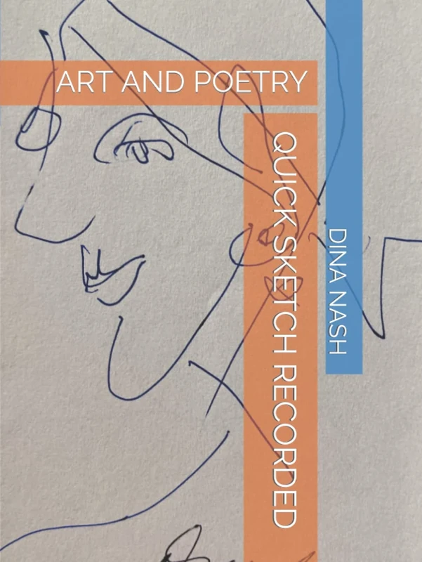 QUICK SKETCH RECORDED: ART AND POETRY