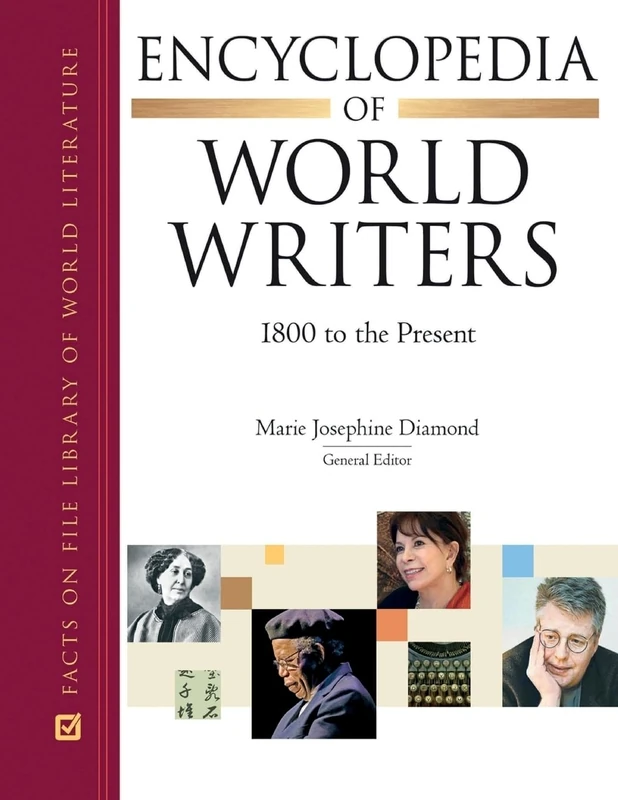 Encyclopedia of World Writers 1800 to the Present