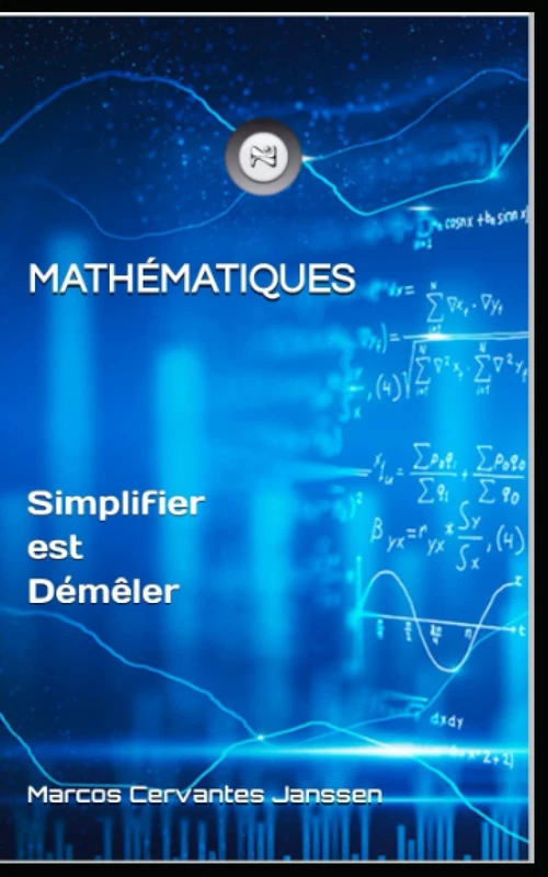 MATHÉMATIQUES: Simplifier est Démêler (ZE-N-ER) - Image 1
