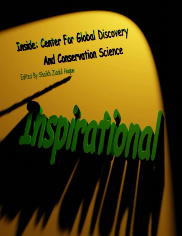 Inspirational: Inside: Center for Global Discovery and Conservation Science: 3 - Image 1