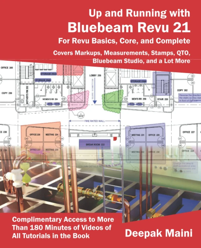 Up and Running with Bluebeam Revu 21: For Revu Basics, Core, and Complete