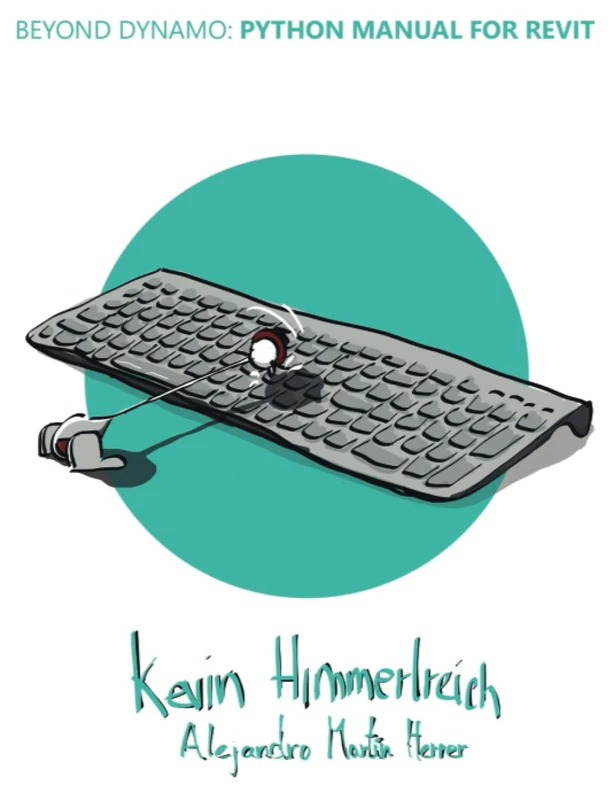 Beyond Dynamo: Python manual for Revit