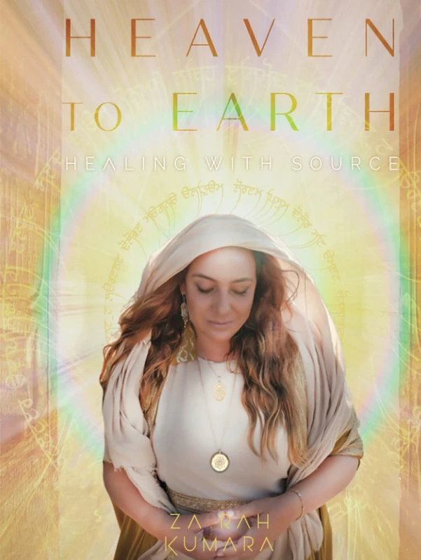 Heaven to Earth: Healing with Source
