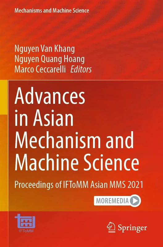 Advances in Asian Mechanism and Machine Science: Proceedings of IFToMM Asian MMS 2021: 113