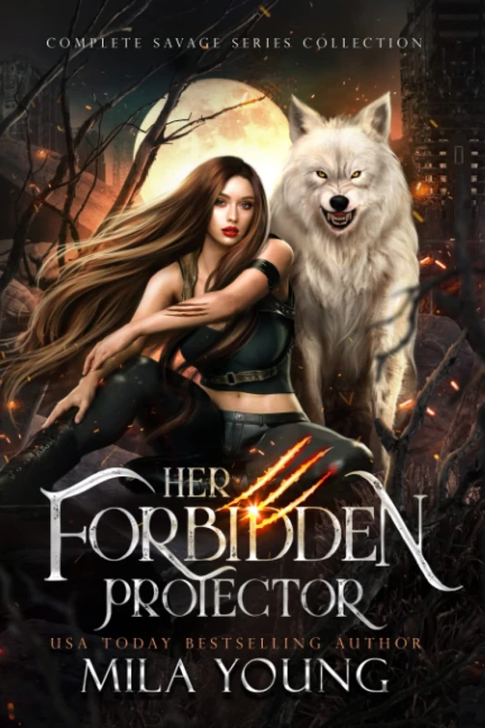 Her Forbidden Protector: Complete Savage Series Collection