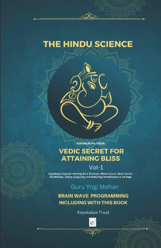 THE HINDU SCIENCE: Vedic Secret for Attaining Bliss