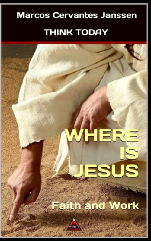 WHERE IS JESUS: Faith and Work (TEO)