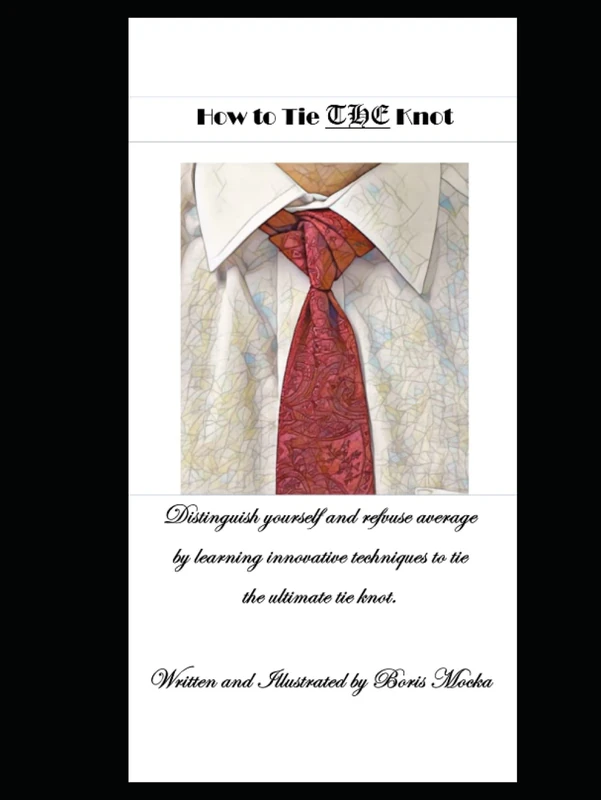 How to Tie "The" Knot: Tieknotology - Fashion Book - Image 1