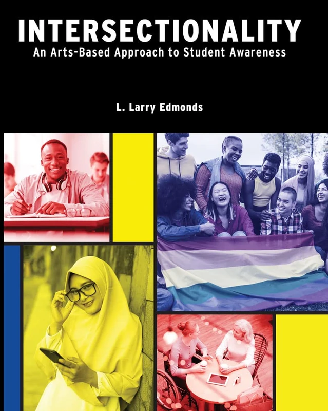 Intersectionality: An Arts-Based Approach to Student Awareness