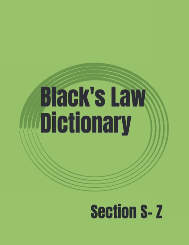 Black's Law Dictionary 4th Edition - Section S-Z