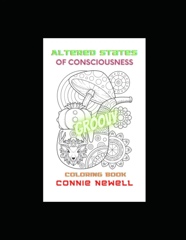 Altered States of Consciousness Coloring Book